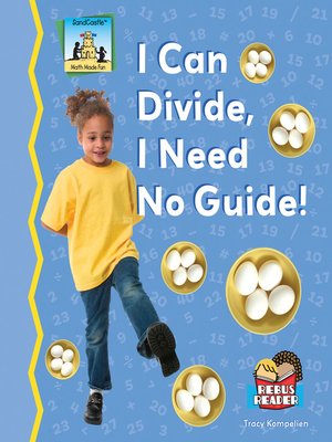 cover image of I Can Divide, I Need No Guide!